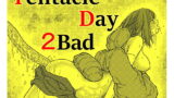 RJ273910 img main 160x90 - TENTACLE DAY 2BAD 【最恐触手による最悪の責めに悶え狂う少女の悪夢】